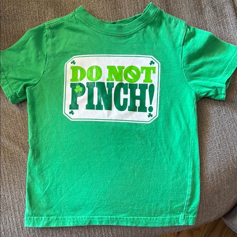 Green Kids T-Shirt for St. Patrick’s day - Do Not Pinch! 5T, pre-owned